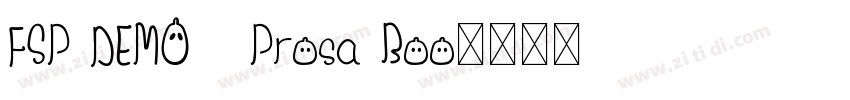 FSP DEMO   Prosa Boo字体转换
